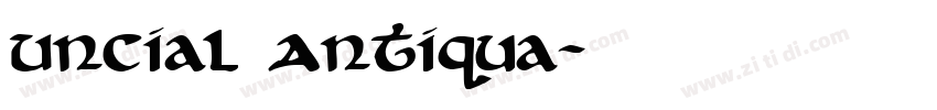 Uncial Antiqua字体转换